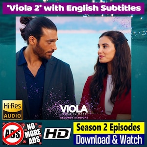 Viola * Season 2 Complete * All 12 Eps available to Download and Watch * English Subs * Excellent HD * No Ads * Can Yaman Viola come il Mare