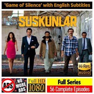 Suskunlar * Download to PC and Watch * English Subtitles * Turkish Series * Trending Drama Television Dizi * Full HD * No Ads