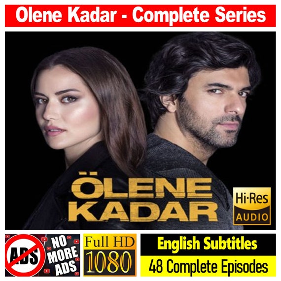 Olene Kadar Download to PC and Watch Turkish Drama Series Trending Television Dizi English Subtitles Full HD No Adverts Etsy