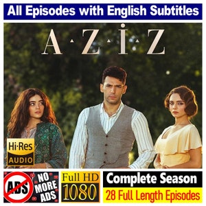 Aziz * Descargar a PC y mirar * Subtítulos en inglés * Serie turca * Televisión dramática de tendencia Dizi * Full 1080p HD * Sin comerciales