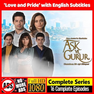 Ask ve Gurur * Love & Pride * Download to PC and Watch * English Subtitles * Turkish Series * Trending Drama Television * Full HD * No Ads