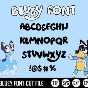 Bluey Font Pack, Birthday Font, Invitation Font, Digital Font, Cricut Font, Cartoon Font, Svg, Dxf, Eps, Tff.