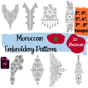 Peut inclure: Un ensemble de 22 motifs de broderie marocaine en format PDF. Les motifs comprennent des motifs floraux et géométriques, avec des tailles de cerceaux allant de 7,6 à 20,3 cm. L'image comprend le drapeau marocain et le texte "Moroccan Embroidery Patterns."