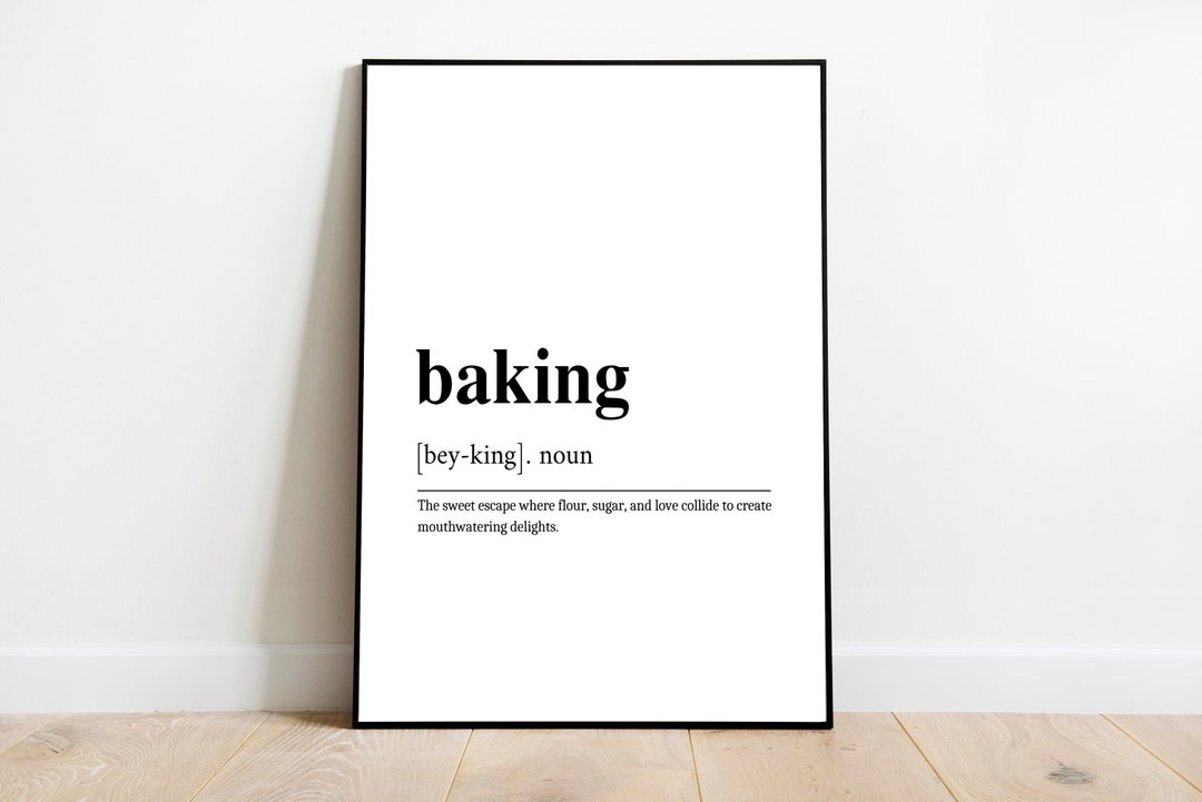 Baking Definition Print, Definition Poster, Kitchen Decor, Kitchen Definition, Kitchen Print