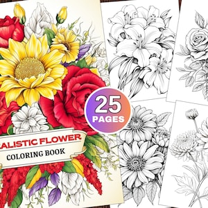 25 Realistic Flowers Coloring Book, Printable PDF, Grayscale Coloring Book, Adults and Kids Coloring Pages, Printable Coloring Page