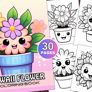 30 Kawaii Flowers Coloring Book, Printable PDF, Kawaii Coloring Pages, Beautiful Flower Coloring, Adults and Kids, Printable Coloring Page