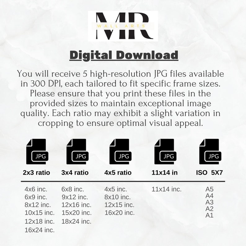 May include: Digital download of 5 high-resolution JPG files for printing wall art in various sizes. The image shows the different sizes available for each ratio: 2x3, 3x4, 4x5, 11x14 inches, and ISO 5x7.