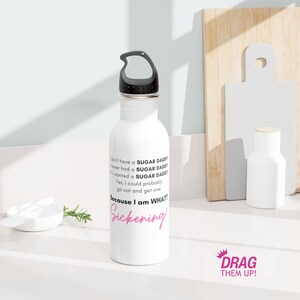 Drag Race Inspired Bottle Stainless Steel Shangela Sugar Daddy Sickening, Queer LGBT Gift, Pride Gift Idea, Waterbottle, Drag Race Quotes