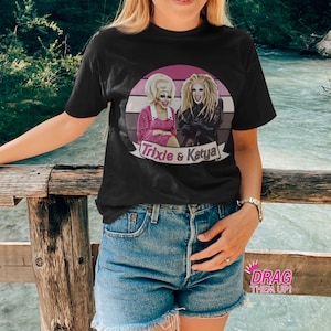 Drag Race Inspired T Shirt Trixie and Katya Unisex Tee, Crew Neck, Queer LGBT Gift Idea, LGBT Shirt, Trixie Mattel and Katya Zamo Shirt