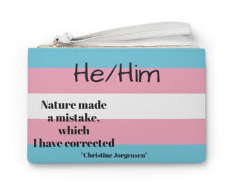 He Him Trans Pride Bag, Christine Jorgensen Quote Wristlet, Transgender Pride Pouch, LGBTQ Gift, Gender Affirming Makeup Bag