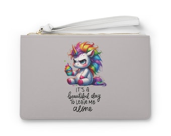 It's a Beautiful Day to Leave Me Alone Bag, Sarcastic Unicorn Wristlet Pouch, Funny Introvert Gift, Rainbow Makeup Bag