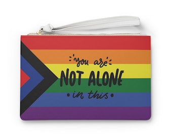 Progress Pride Bag, You Are Not Alone Wristlet, LGBTQ Support Gift, Inclusive Pride Pouch, Rainbow Makeup Bag