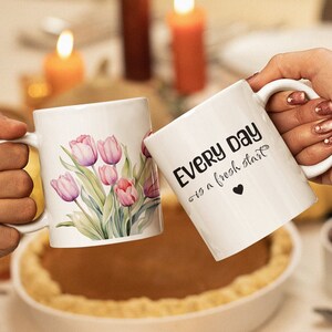 Tulips Mug Wrap 11 oz and 15 oz, Sublimation Design, Coffee Mug Wraps, Positive Quote, Affirmative Mugs, Flower Tulip, Digital Download PNG