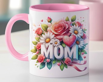 3D Mother&#39;s Day Mug Wrap, Mug Wrap for Mom, Floral Mom Mug, Mom Day Mug Wrap, Sublimation Design, 11oz and 15oz, Digital Download PNG Files