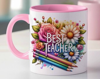Best Teacher Mug Wrap, Teacher Mug, Teacher Appreciation Mug, Back To school Mug, 11oz and 15oz, Sublimation Design, Digital Download PNG
