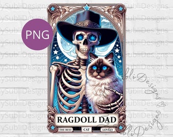 Ragdoll Dad Tarot Card Png, Tarot Cat png, Tarot Card Cat, Ragdoll Cat png, Skeleton Tarot Card png, Trendy Shirt png, Digital Download
