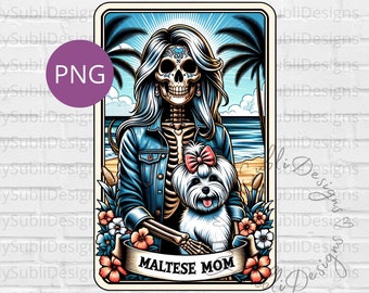 Maltese Mom Tarot Card Png, Tarot Dog png, Tarot Card Dog, Maltese png, Skeleton Tarot Card png, Trendy Shirt png, Digital Download