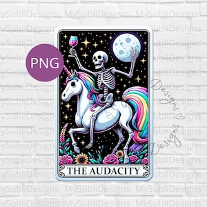 Die Kühnheit Tarot Karte Png, lustige Tarot Karte Png Skeleton Tarot Karte sarkastisches Shirt Sublimation Design, trendiges Shirt Png, digitaler Download