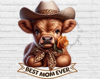 Highland Cow Mother's Day Png, Best Mom Ever Png, Leopard Print Png, Mother's Day Png for Shirt, Sublimation Design, Digital Download