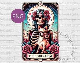 Chihuahua Mom Tarot Card Png, Tarot Dogs png, Chihuahua png, Funny Tarot Card png, Trendy Shirt png, Sublimation Design Digital Download