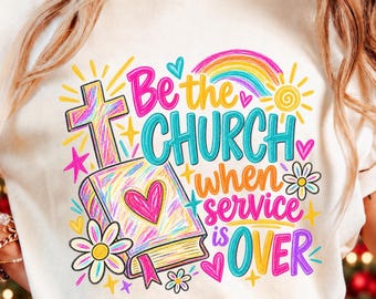 Hand Drawn Christian PNG, Bible Cross Rainbow, Colorful Doodle Faith Kids, Sunday School VBS, Be The Church When Service Is Over