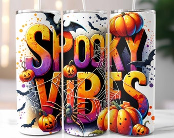 Spooky Vibes Tumbler Wrap, Halloween Tumbler, Spooky Season, 20oz Skinny Tumbler, Sublimation Design, Digital Download, Halloween Spooky PNG