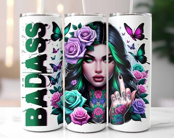 Badass Tumbler Wrap, 20oz Skinny Tumbler, Sarcastic Sublimation Design, Floral Tattoo Woman, Tumbler Template, Digital Download PNG