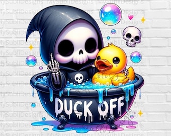 Duck Off PNG, Grim Reaper Png, Funny Skeleton Shirt Png, Sarkastyczny Szkielet png, Sarkastyczny Szkielet Kubek Sublimacja Projekt, Pobieranie Cyfrowe