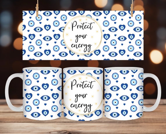 Evil Eye Mug Wrap 11oz and 15oz, Turkish Evil Eye, Mystical Mugs, Protect your Energy,  Sublimation Design, Instant Download PNG
