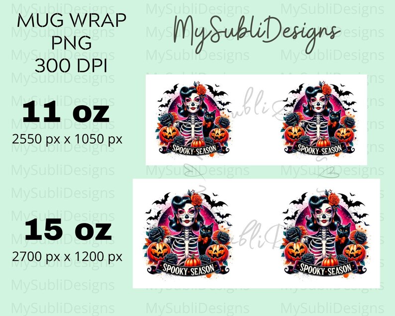 May include: A digital design featuring a spooky season themed mug wrap with a skeleton woman wearing a flower crown and holding a black cat. The design includes bats, pumpkins, and the text "Spooky Season".