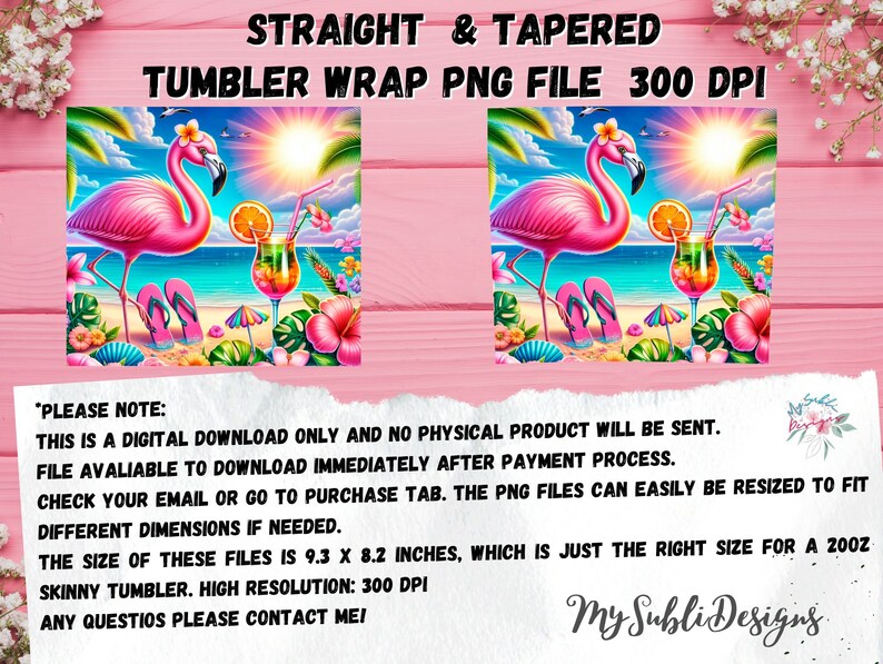 May include: A digital download of a pink flamingo and tropical drink design, perfect for creating a tumbler wrap. The design is 9.3 inches by 8.2 inches and 300 DPI.