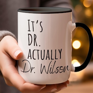 It&#39;s Dr Actually PHD Graduation Gift PHD Gift Phd Student Gift New Doctor Gift Medical Student Gift PHD Graduate Gift for Her New Dr Gift