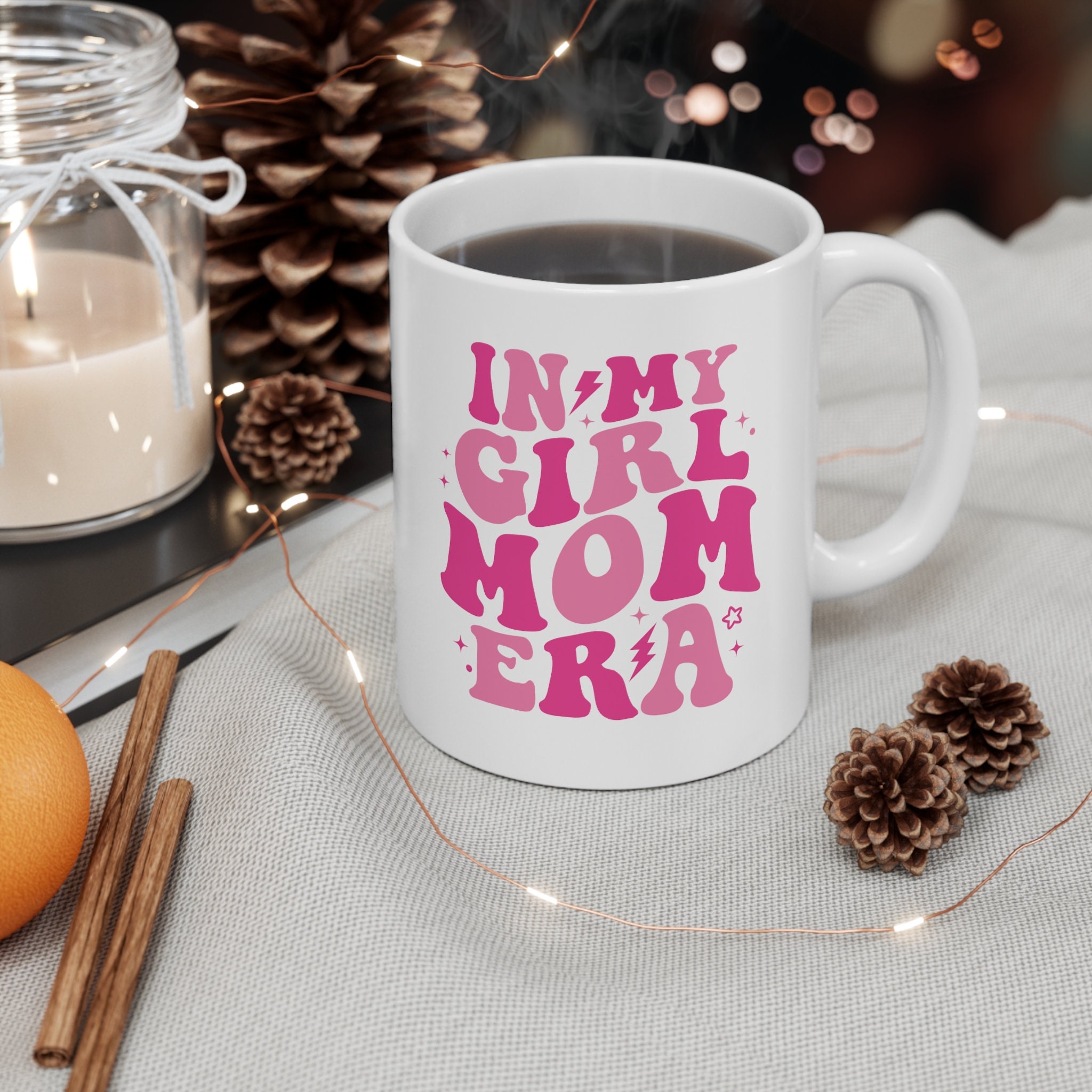 In My Girl Mom Era Coffee Mug, Girl Mom Gifts, Girl Mom Mugs, Girl Mom Era
