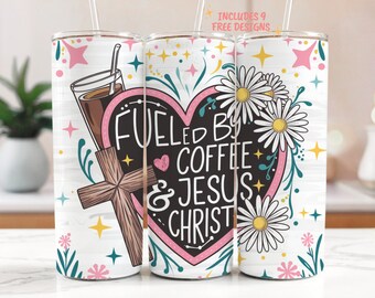 Fueled By Coffee And Jesus Christ 20oz Tumbler Wrap, Christian Sublimation PNG, Coffee Lover Religious Aesthetic 20 oz Skinny Tumbler Wrap