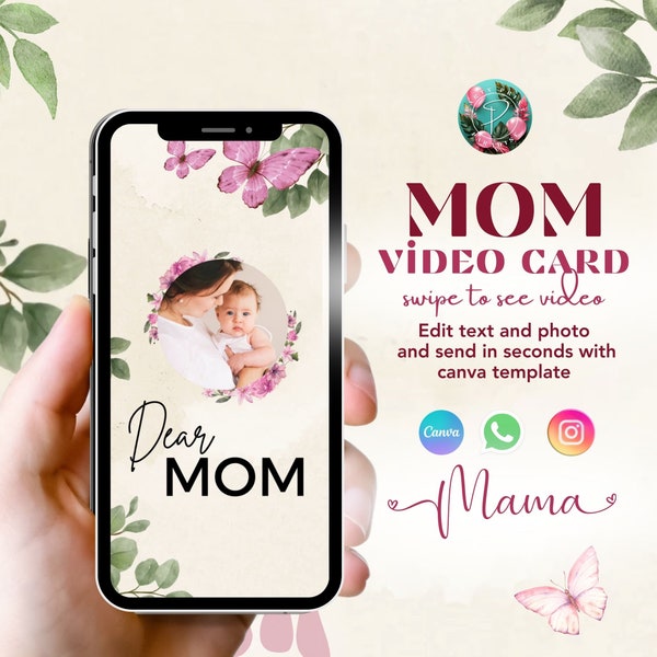 mom gift - motherday video card -  easy editable canva template - personalise  photo's/video's and text - watsapp - best motherday gift