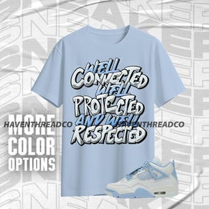 AJ 4 Forget Me Not WELL Blue Ice White Unisex T-Shirt, Hoodie, Sweatshirt To Match Sneaker, Bella Canvas Shirt