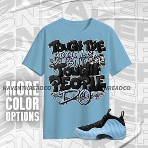 Air Foamposite Psychic Blue Harte Menschen fallen nie Schwarz Weiß Blau Unisex T-Shirt To Sneaker, Bella Canvas Shirt entsprechen