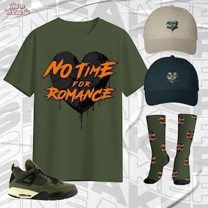 AJ 4 Undefeated No Romance Military Green Color Shirt, Socks, Hat Match Sneaker, Bella Canvas Shirt