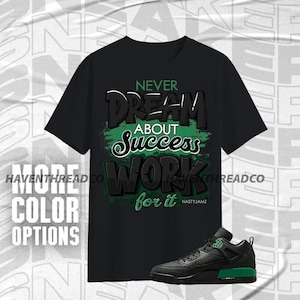 Spizike Pine Green Black Anthracite Work For Dream Black White Color Shirt Match Sneaker, Bella Canvas Shirt