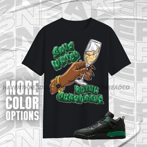 Spizike Pine Green Black Anthracite Drink Champagne Black White Color Shirt Match Sneaker, Bella Canvas Shirt
