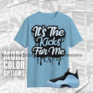 Air Foamposite Psychic Blue Es ist Die Kicks Schwarz Weiß Blau Unisex T-Shirt, Hoodie, Sweatshirt To Sneaker, Bella Canvas Shirt entsprechen