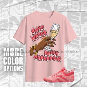 Tatum 3 In A Blender Drink Champagne Pale Pink Red Color Shirt Match Sneaker, Bella Canvas Shirt