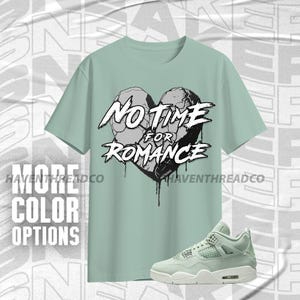 AJ 4 Seafoam Sail No Romance Dusty Blue Unisex T-Shirt, Hoodie, Sweatshirt To Match Sneaker, Bella Canvas Shirt