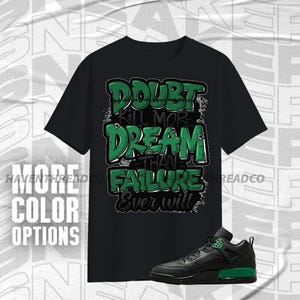 Camisa Spizike Pine Verde Preto Antracite Doubt Kills Dreams Preto Verde Cor Tênis Combinando, Camisa Bella Canvas