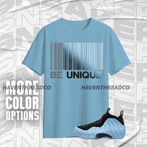 Air Foamposite Psychic Blue Be Einzigartige Schwarz Weiß Blau Unisex T-Shirt, Hoodie, Sweatshirt To Sneaker Match, Bella Canvas Shirt