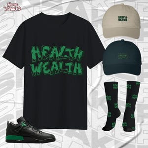 Spizike Pine Green Black Anthracite Health Is Wealth Vintage Black Color Shirt, Socks, Hat Match Sneaker, Bella Canvas Shirt