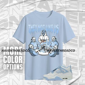 AJ 4 Forget Me Not They Not Like Us Blue Ice White Unisex T-Shirt, Hoodie, Sweatshirt To Match Sneaker, Bella Canvas Shirt