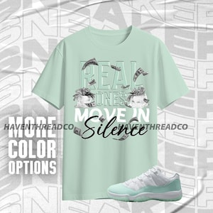 AJ 11 Low Igloo Move In Silence Money Mint White Unisex T-Shirt, Hoodie, Sweatshirt To Match Sneaker, Bella Canvas Shirt
