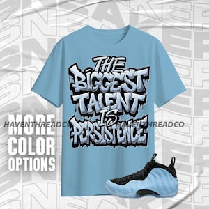 Air Foamposite Psychic Blue Persistence Ist Talent Schwarz Weiß Blau Unisex T-Shirt, Hoodie, Sweatshirt To Sneaker, Bella Canvas Shirt entsprechen