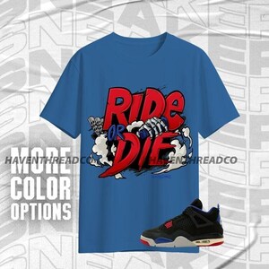 AJ 4 Rare Air Ride Or Die Blue Red Black Color Shirt Match Sneaker, Bella Canvas Shirt